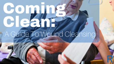 Coming Clean: A Guide to Wound Cleansing